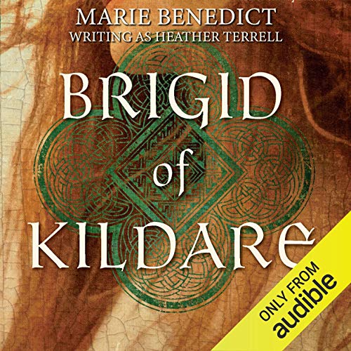 Brigid of Kildare: A Novel