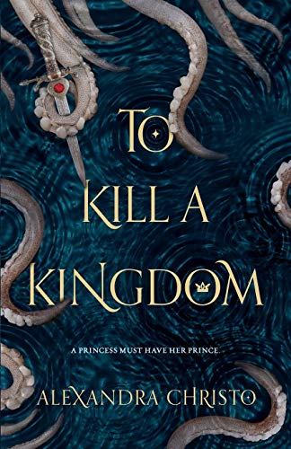 To Kill a Kingdom (Hundred Kingdoms)