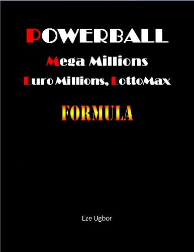 Powerball, Mega Millions, Euro Millions, LottoMax Formula