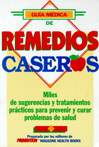 Gua mdica de remedios caseros