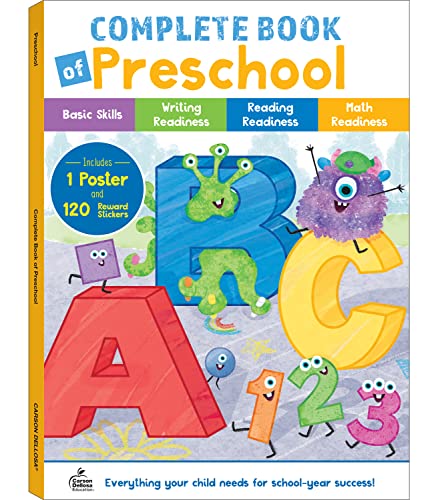 Carson Dellosa The Complete Book of Preschool WorkbookColors, Shapes, Letters, Numbers, Math and Writing Skills Practice, Classroom or Homeschool Curriculum (256 pgs)