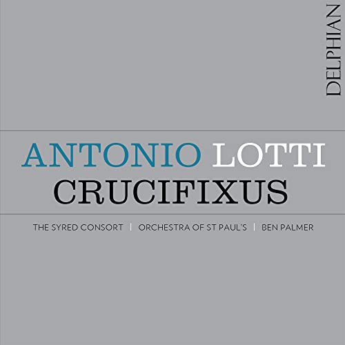 Antonio Lotti: Crucifixus