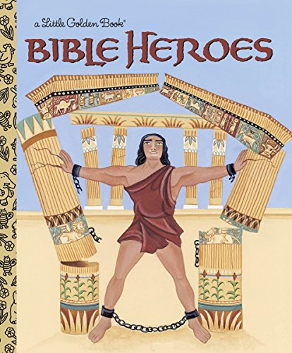 Bible Heroes (Little Golden Book)