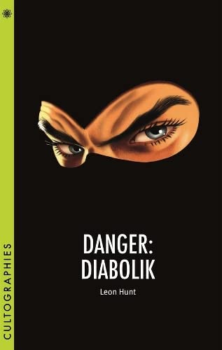 Danger: Diabolik (Cultographies)