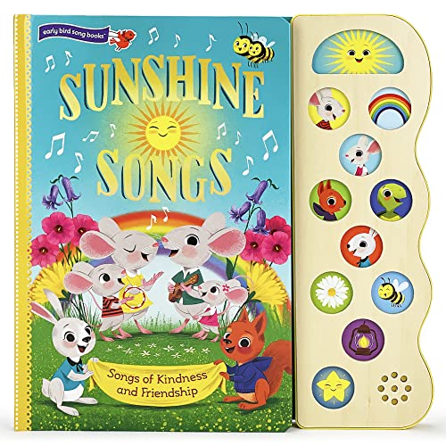 Sing a Song of Sunshine (Interactive Early Bird Children's Song Book with 10 Sing-Along Tunes)