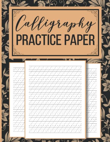 Calligraphy Practice Paper: Calligraphy Writing Paper 100 sheet pages with Slant Angle Lined Guide | Workbook For Lettering Artist and Beginners