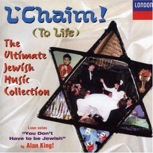 L'Chaim (To Life): The Ultimate Jewish Music Collection