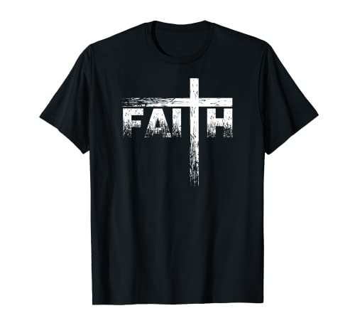 Christian Faith & Cross T-Shirt - Christian Faith T Shirts T-Shirt