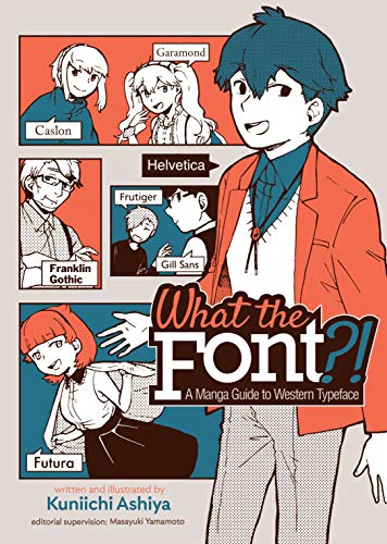 What the Font?! - A Manga Guide to Western Typeface