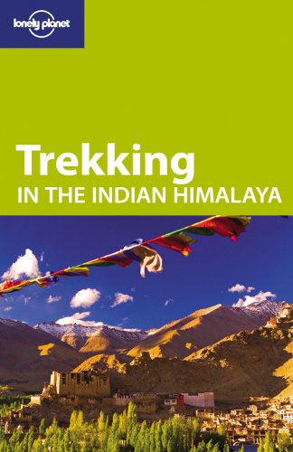 Lonely Planet Trekking in the Indian Himalaya (Travel Guide)