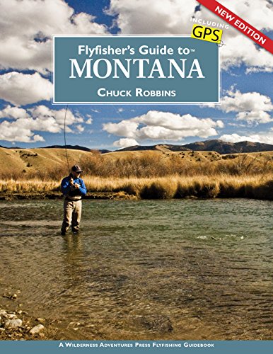 Flyfisher's Guide to Montana