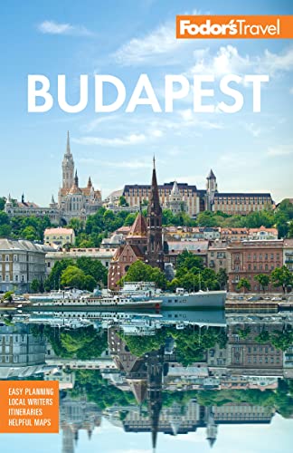 Fodor's Budapest: with the Danube Bend & Other Highlights of Hungary (Full-color Travel Guide)