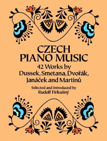 Czech Piano Music: 42 Works by Dussek, Smetana, Dvork, Jancek and Martinu