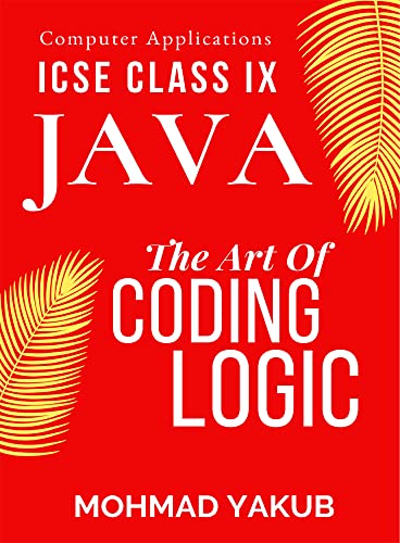 ICSE java class 9 computer applications 2023-2024: java book programming.computer programming.