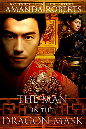 The Man in the Dragon Mask: A Historical Fiction Novel