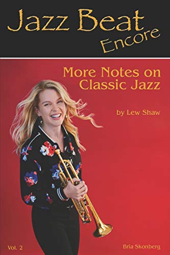 JAZZ BEAT ENCORE: More Notes on Classic Jazz (JAZZ BEAT series)