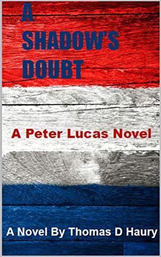 A Shadow's Doubt: A Peter Lucas Novel