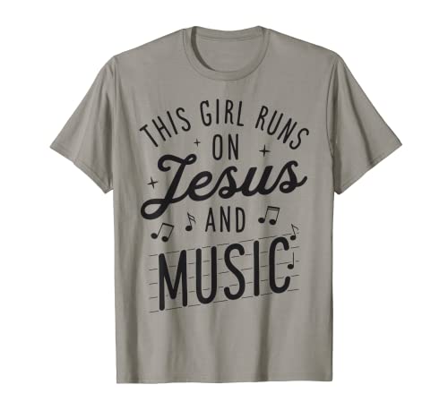 This Girl Runs On Jesus And Music Lover Christian Women Gift T-Shirt