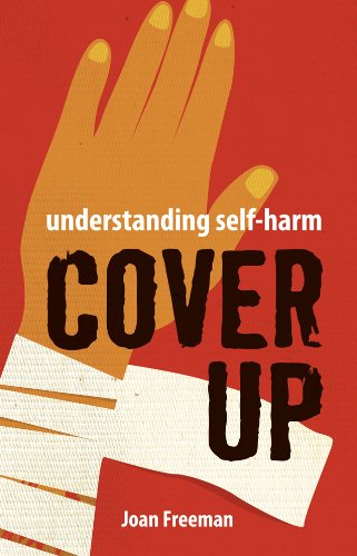 Cover Up - Understanding Self Harm