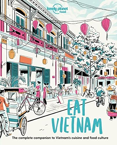 Lonely Planet Eat Vietnam 1 (Lonely Planet Food)