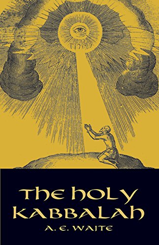 The Holy Kabbalah (Dover Occult)