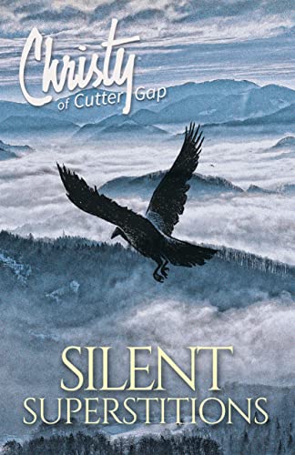 Silent Superstitions (Christy of Cutter Gap Book 2)