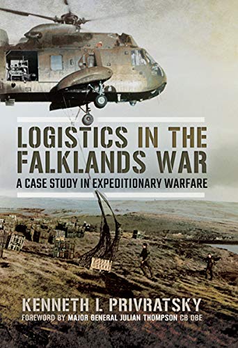 Logistics in the Falklands War: A Case Study in Expeditionary Warfare