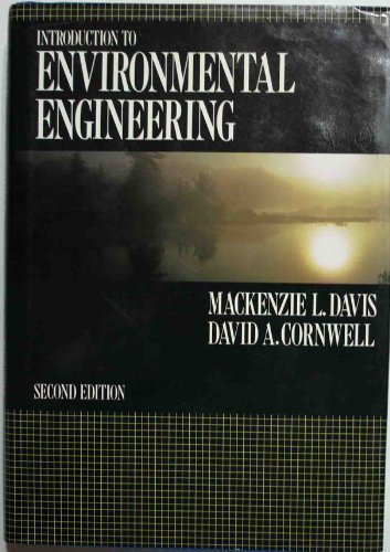 Introduction to Environmental Engineering (MCGRAW HILL SERIES IN WATER RESOURCES AND ENVIRONMENTAL ENGINEERING)