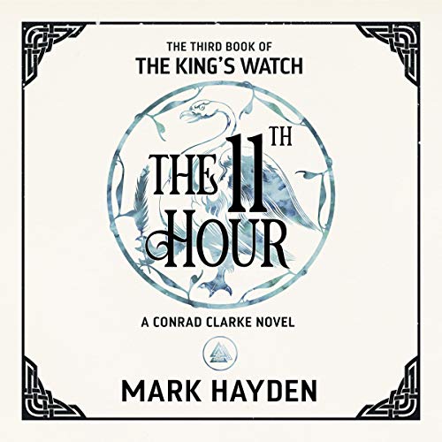 The 11th Hour: The King's Watch, Book 3