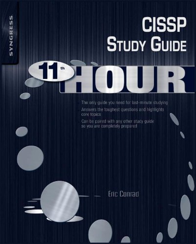 Eleventh Hour CISSP: Study Guide (Syngress Eleventh Hour)