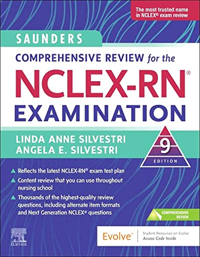 Saunders Comprehensive Review for the NCLEX-RN Examination