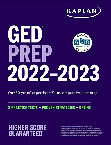 GED Test Prep 2022-2023: 2 Practice Tests + Proven Strategies + Online (Kaplan Test Prep)