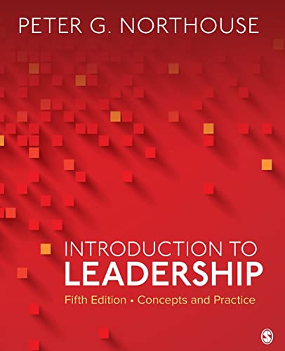 Introduction to Leadership: Concepts and Practice