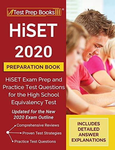 HiSET 2020 Preparation Book: HiSET Exam Prep and Practice Test Questions for the High School Equivalency Test [Updated for the New 2020 Exam Outline]