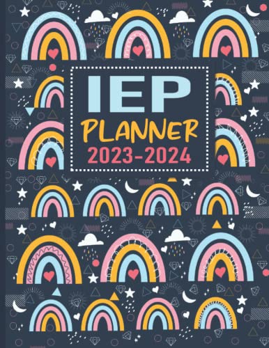 IEP PLANNER 2023-2024: Special Education Teachers includes for 30 students in a Caseload (Rainbow Design)