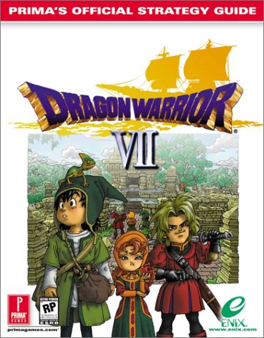 Dragon Warrior VII (Prima's Official Strategy Guide)