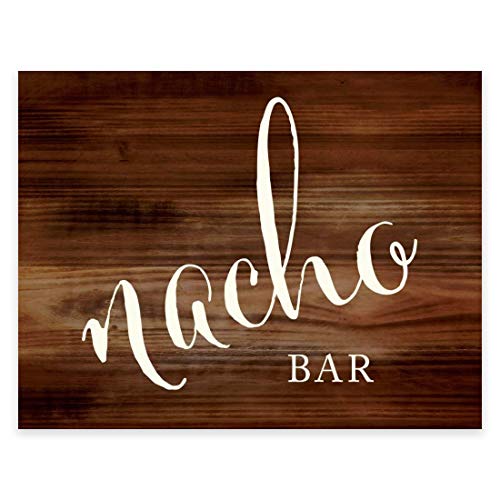 Andaz Press Wedding Party Signs, Rustic Wood Print, 8.5x11-inch, Nacho Bar Reception Dessert Table Sign, 1-Pack, Food Station Decor Signage for Outdoor Weddings