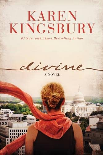 Divine: A Novel (A Clean, Contemporary Christian Fiction Story of Life, Loss, Love, Faith, and the Miracle of Resurrection)