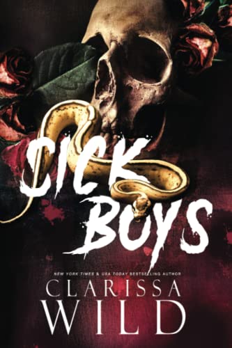 Sick Boys (Dark Bully RH Romance)