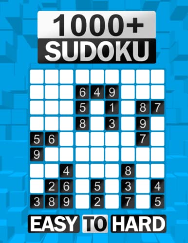 1000+ Sudoku Puzzle Book for Adults: Easy, Medium, and Hard Sudoku with Detailed Step-by-step Solutions (One to Nine Collection)