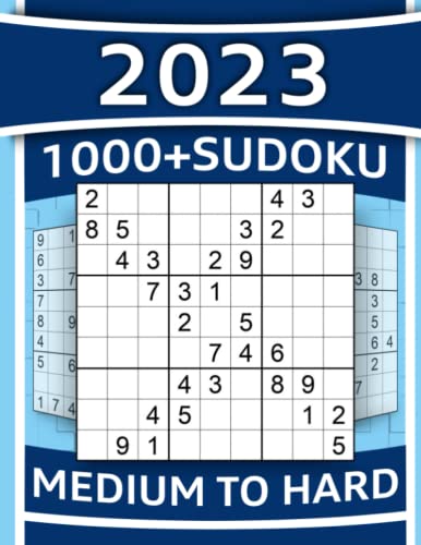 1000+ Sudoku Puzzles for Adults: Medium to Hard Sudoku Puzzles with Detailed Step-by-step Solutions and Hints When You Get Stuck (One to Nine Collection)