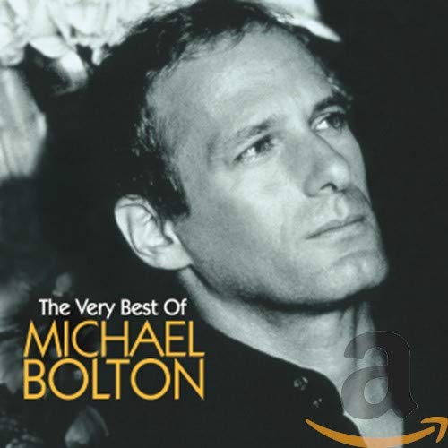 Michael Bolton The Very Best