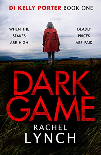 Dark Game (Detective Kelly Porter Book 1)