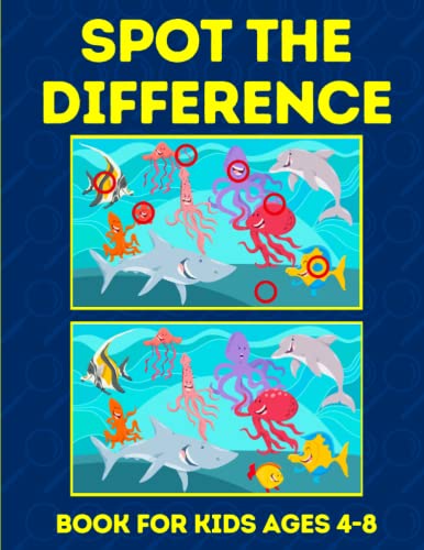 Spot the Difference Book for Kids ages 4-8: Seek and Find Hidden Picture Activity Book for 4-6, 6-8 | Fun Gifts for 4, 5, 6, 7 and 8 Year Old Children