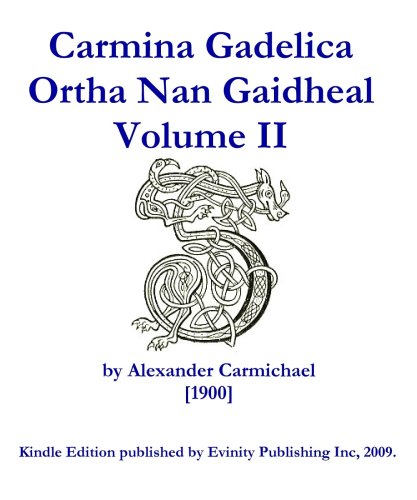 Carmina Gadelica, Volume II