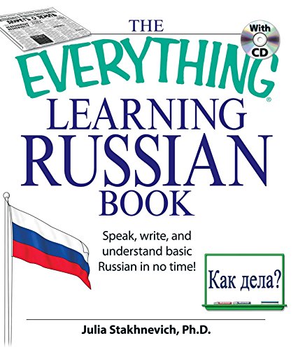 The Everything Learning Russian Book Enhanced Edition: Speak, Write, and Understand Russian in No Time (Everything)