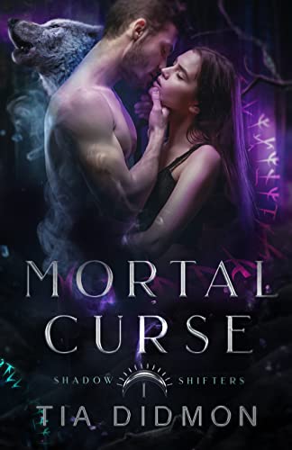 Mortal Curse: Steamy Shifter Romance (Shadow Shifters Book 1)