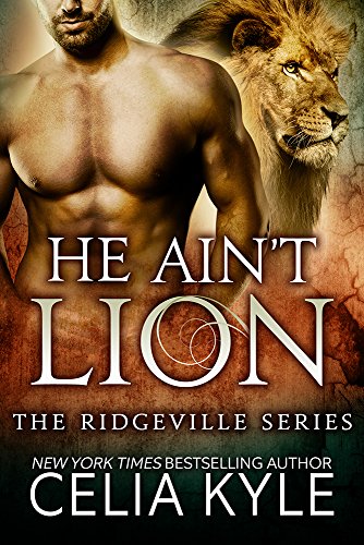 He Ain't Lion (BBW Paranormal Shapeshifter Romance) (Ridgeville Series Book 1)