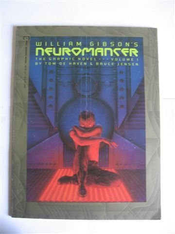 William Gibson's Neuromancer, Vol. 1