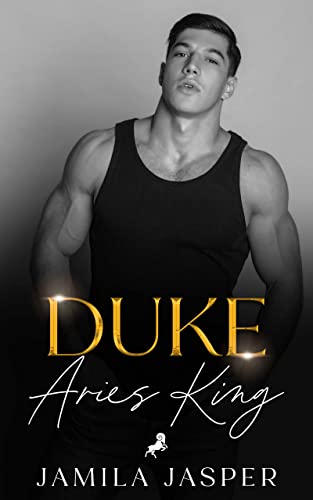 Duke: Aries King: Dark BWWM Romance (Zodiac Small Town Romance)
